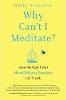Why can't I meditate?