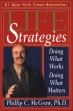 Life Strategies by Phillip C. McGraw.