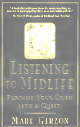  Listening to Midlife:Turning Your Crisis into a Quest by Mark Gerzon