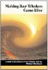 This article was excerpted from the book: Making Your Wisdom Come Alive by Michael Gluckman