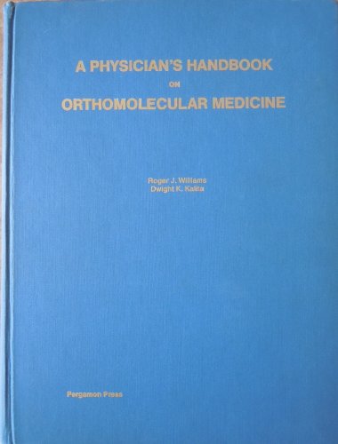 A Physician's handbook on orthomolecular medicine