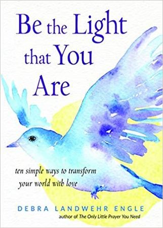 Be the Light that You Are