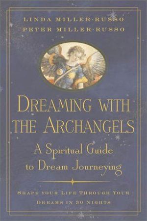 Dreaming with the Archangels