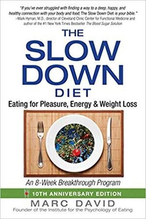 The slow down diet