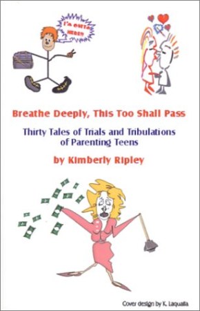 Breathe Deeply, This Too Shall Pass