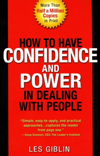 How to have confidence and power in dealing with people