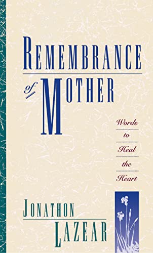 Remembrance of mother