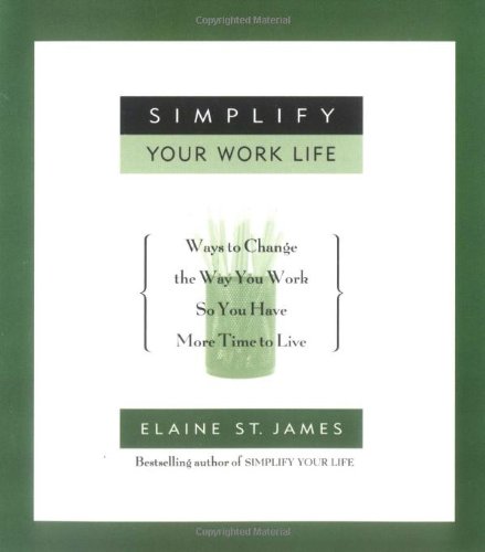 Simplify your work life