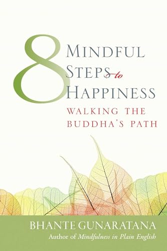 Eight mindful steps to happiness