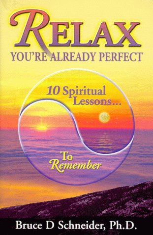 Relax, You're Already Perfect
