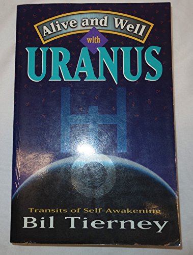 Alive & Well With Uranus